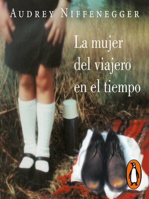 cover image of La mujer del viajero en el tiempo